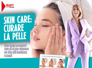 Skin Care: Curare la pelle